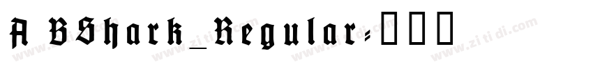 A BShark_Regular字体转换